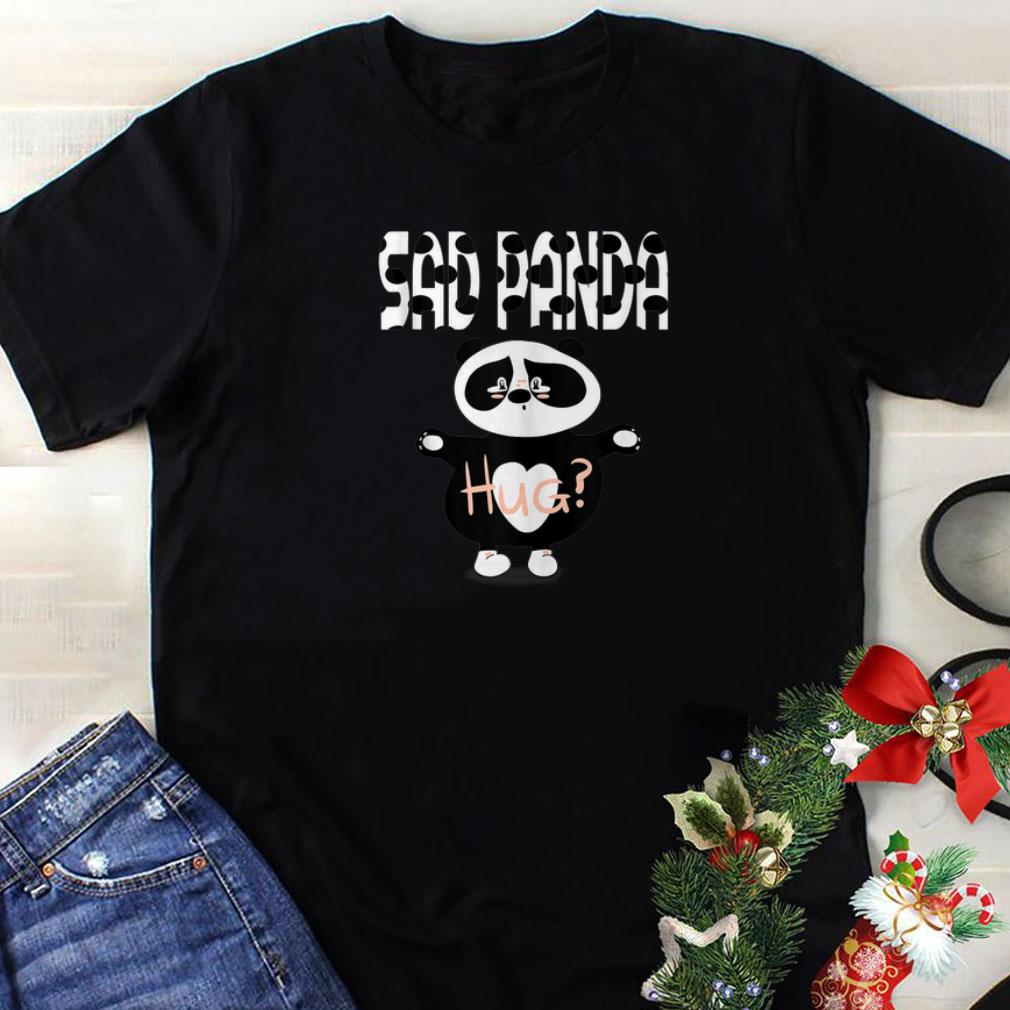 Original Sad Panda Hug shirt 1 - Original Sad Panda Hug shirt