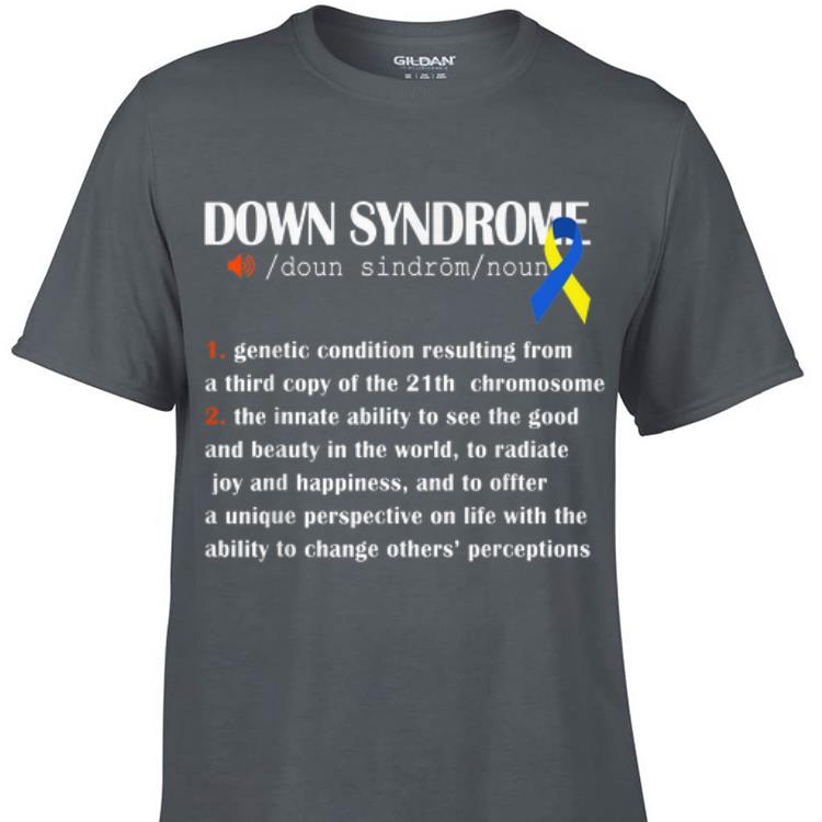 Awesome Down Syndrome Awareness Definition shirt 1 - Awesome Down Syndrome Awareness Definition shirt