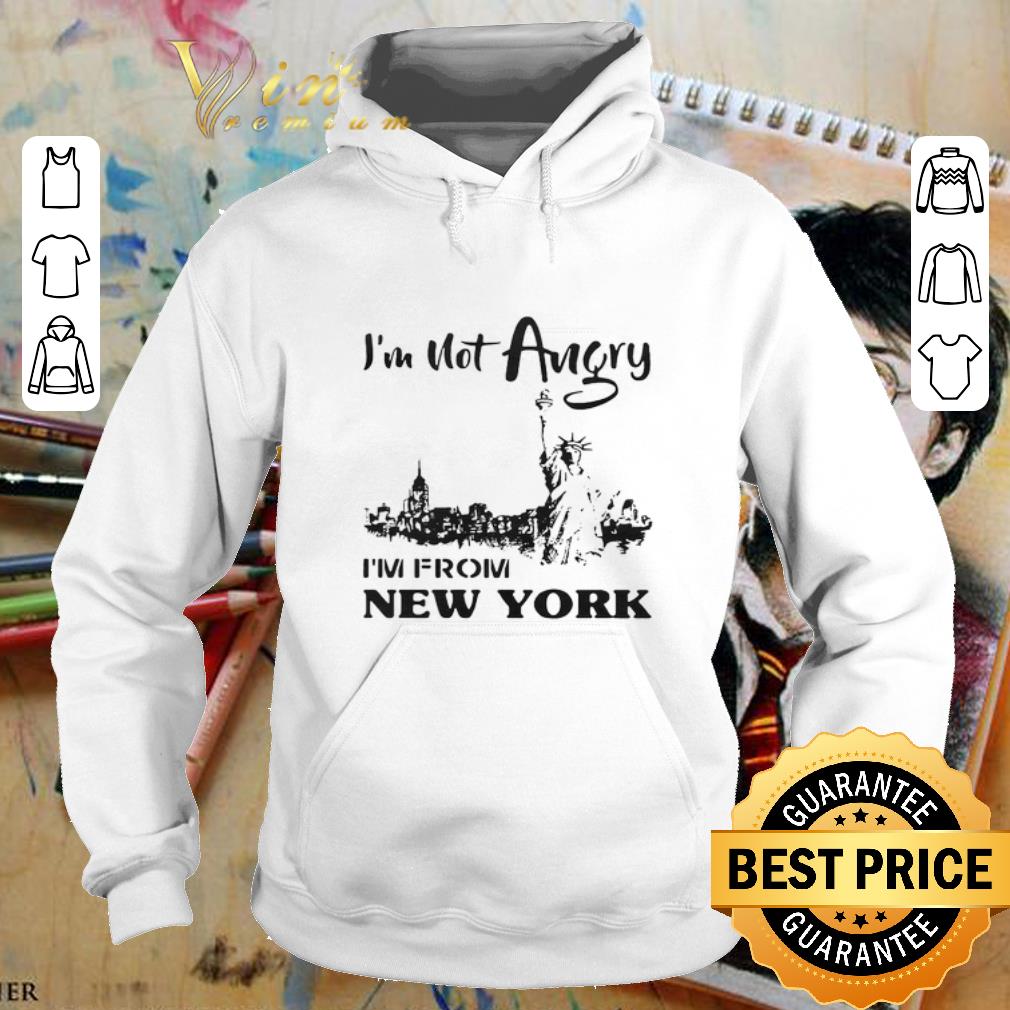 Cool I'm not angry i'm from New York Liberty Enlightening The World shirt Cool I m not angry i m from New York Liberty Enlightening The World shirt 4 - Cool I'm not angry i'm from New York Liberty Enlightening The World shirt