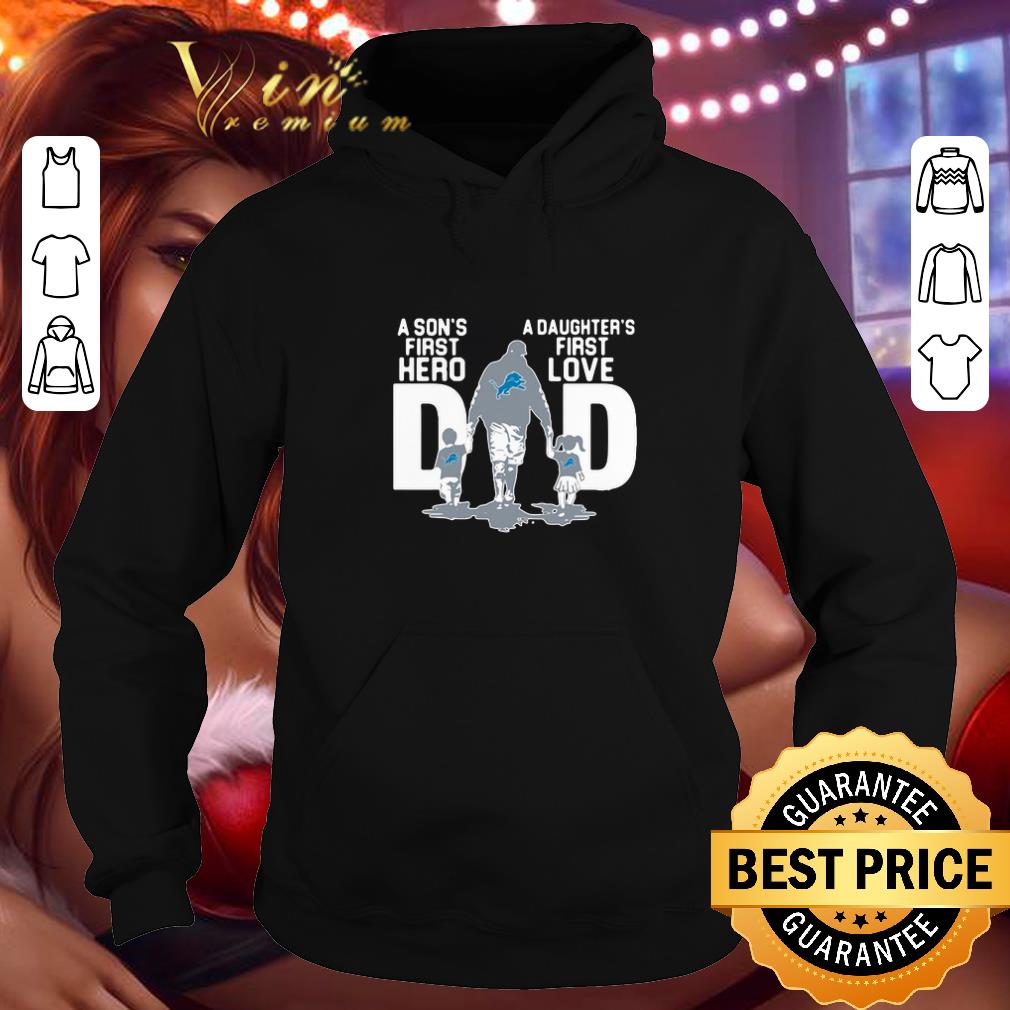 Nice Detroit Lions a Son s first hero a Daughter s first love shirt 4 - Nice Detroit Lions a Son’s first hero a Daughter’s first love shirt