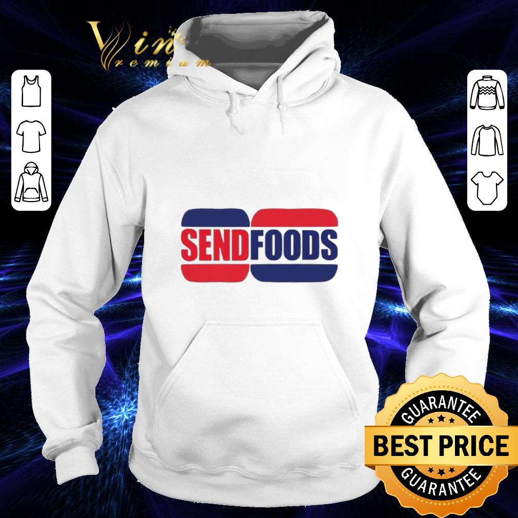 Premium Send foods shirt Premium Send foods shirt 4 - Premium Send foods shirt
