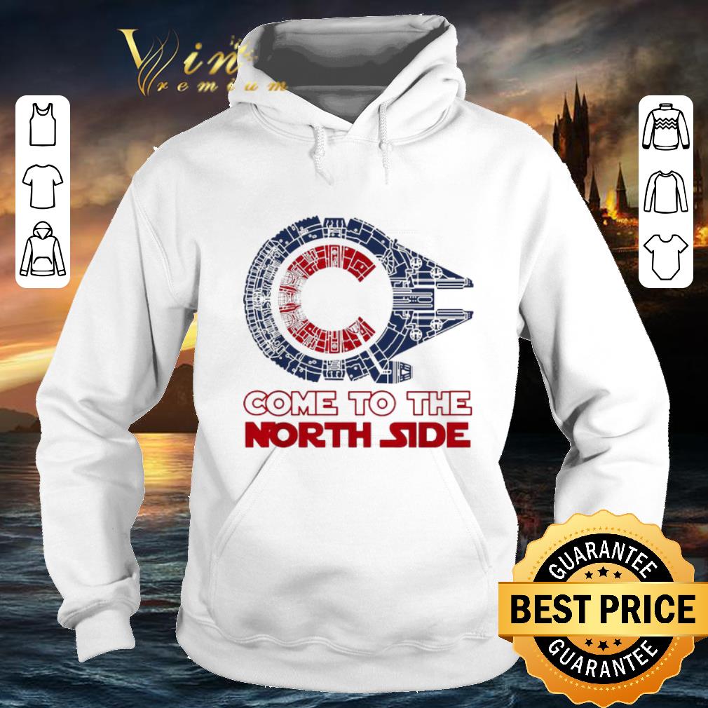 Cheap Come To The North Side Star Wars Chicago Cubs Millennium Falcon shirt 4 - Cheap Come To The North Side Star Wars Chicago Cubs Millennium Falcon shirt