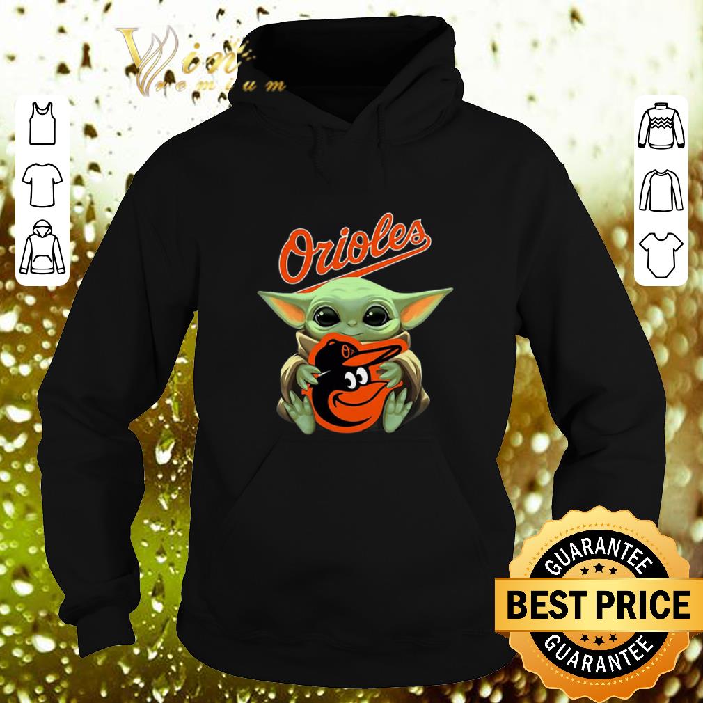 Nice Baby Yoda hug Baltimore Orioles Star Wars Mandalorian shirt 4 - Nice Baby Yoda hug Baltimore Orioles Star Wars Mandalorian shirt