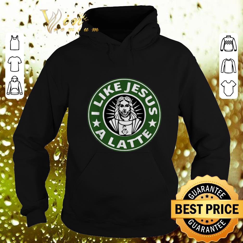 Nice I like Jesus a latte Starbucks logo shirt Nice I like Jesus a latte Starbucks logo shirt 4 - Nice I like Jesus a latte Starbucks logo shirt