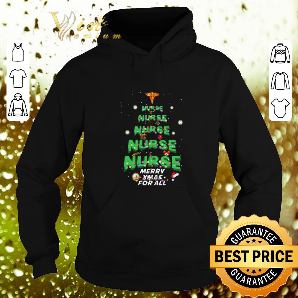 Official Nurse Merry XMas For All Christmas shirt 4 - Official Nurse Merry XMas For All Christmas shirt