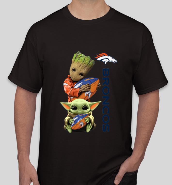 Original Baby Groot And Baby Yoda Hug Denver Broncos shirt 4 - Original Baby Groot And Baby Yoda Hug Denver Broncos shirt