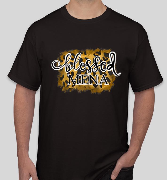 Original Blessed Mena shirt 4 - Original Blessed Mena shirt