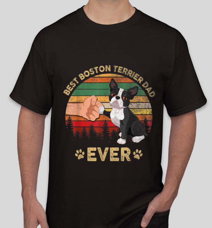 Awesome Best Boston Terrier Dad Ever Vintage Father s Day shirt 4 - Awesome Best Boston Terrier Dad Ever Vintage Father's Day shirt
