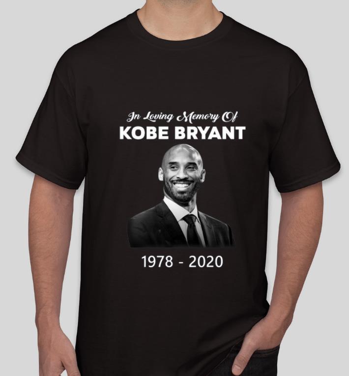 Great In loving Memory Of Kobe Bryant 1978 2020 shirt 4 - Great In loving Memory Of Kobe Bryant 1978 – 2020 shirt