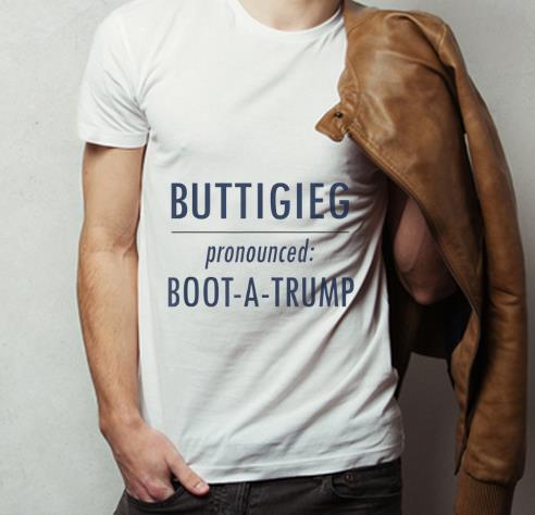 Hot Pete Buttigieg 2020 Pronounced boot a Trump shirt 4 - Hot Pete Buttigieg 2020 Pronounced boot a Trump shirt