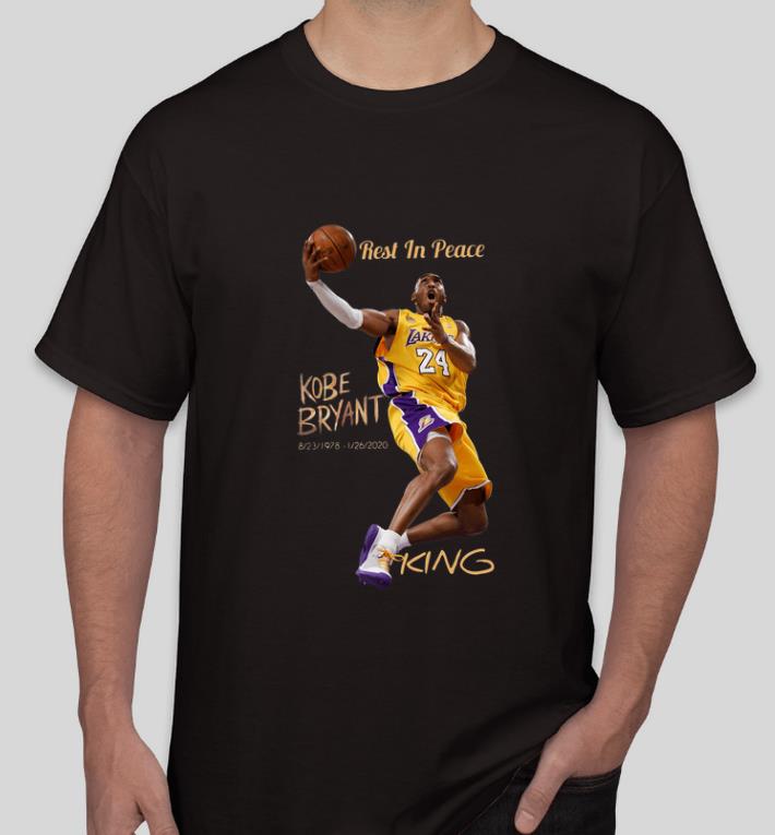 Hot Rest In Peace Kobe Bryant King shirt 4 - Hot Rest In Peace Kobe Bryant King shirt