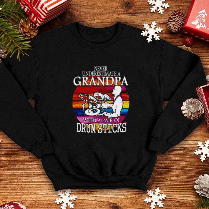 Official Never underestimate a grandpa with a pair of drum sticks shirt 4 - Official Never underestimate a grandpa with a pair of drum sticks shirt