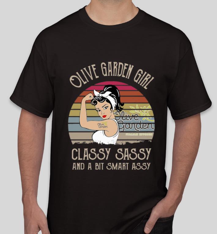 Official Olive Garden Girl Classy Sassy And A Bit Smart Assy Vintage shirt 4 - Official Olive Garden Girl Classy Sassy And A Bit Smart Assy Vintage shirt