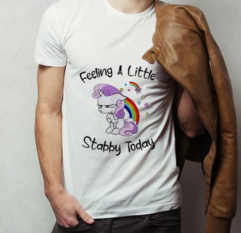 Official Unicorn Feeling A Little Stabby Today shirt 4 - Official Unicorn Feeling A Little Stabby Today shirt