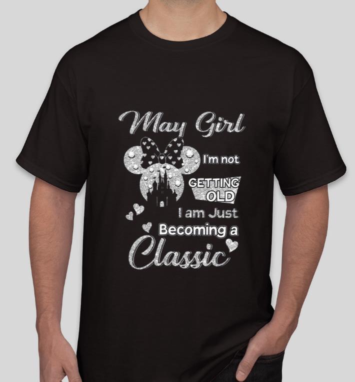 Premium Diamond Minnie Mouse May Girl I m Not Getting Old I Am Just Becoming A Classic shirt 4 - Premium Diamond Minnie Mouse May Girl I’m Not Getting Old I Am Just Becoming A Classic shirt