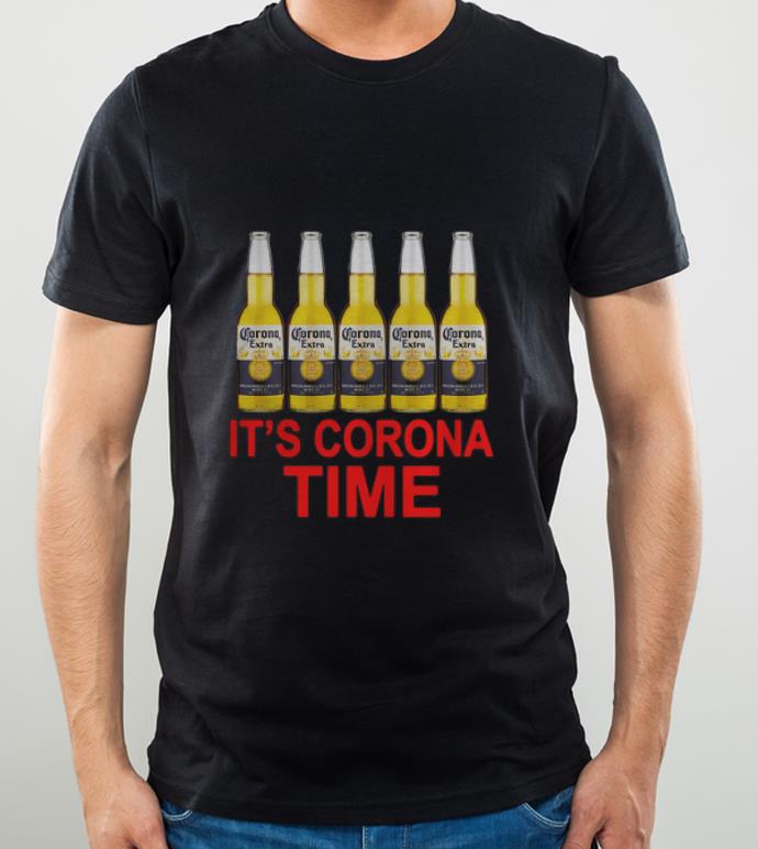 Nice It s Corona Time Beer shirt 4 - Nice It’s Corona Time Beer shirt