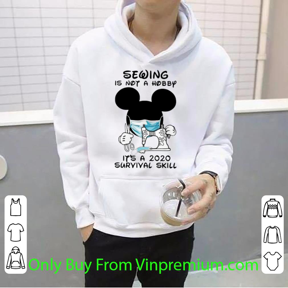 2067921f pretty mickey mouse sewing is not a hobby it s a 2020 survival skill shirt 4 - Pretty Mickey Mouse Sewing Is Not A Hobby It’s A 2020 Survival Skill shirt