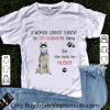 Premium A Woman Cannot Survive On Self Quarantine Alone Also Needs Her Husky shirt