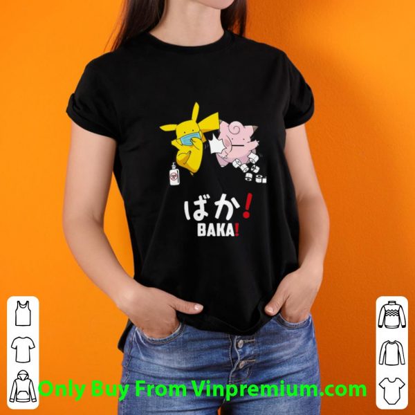 Pretty Pikachu Slap Jigglypuff Mask Covid 19 Toilet Paper Baka shirt