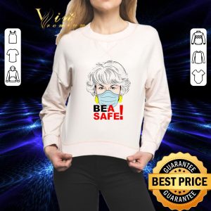 Premium Be A Safe Bea Arthur wear mask shirt 1