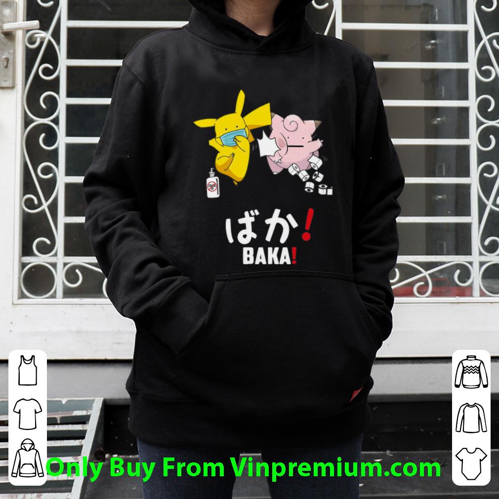 54f2b34f pretty pikachu slap jigglypuff mask covid 19 toilet paper baka shirt 4 - Pretty Pikachu Slap Jigglypuff Mask Covid 19 Toilet Paper Baka shirt