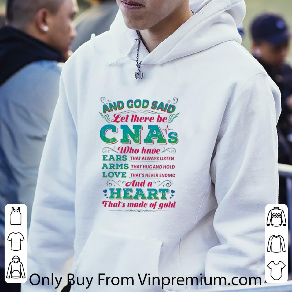 7846ba5b premium god said let there be cnas who have ears arms love and a heart shirt 4 - Premium God Said Let There Be Cnas Who Have Ears Arms Love And A Heart shirt