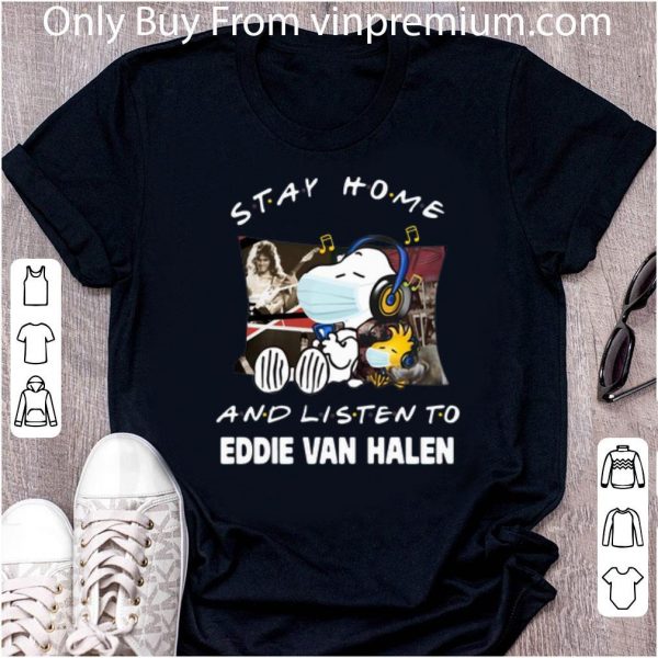 Hot Snoopy And Woodstock Stay Home And Listen To Eddie Van Halen shirt