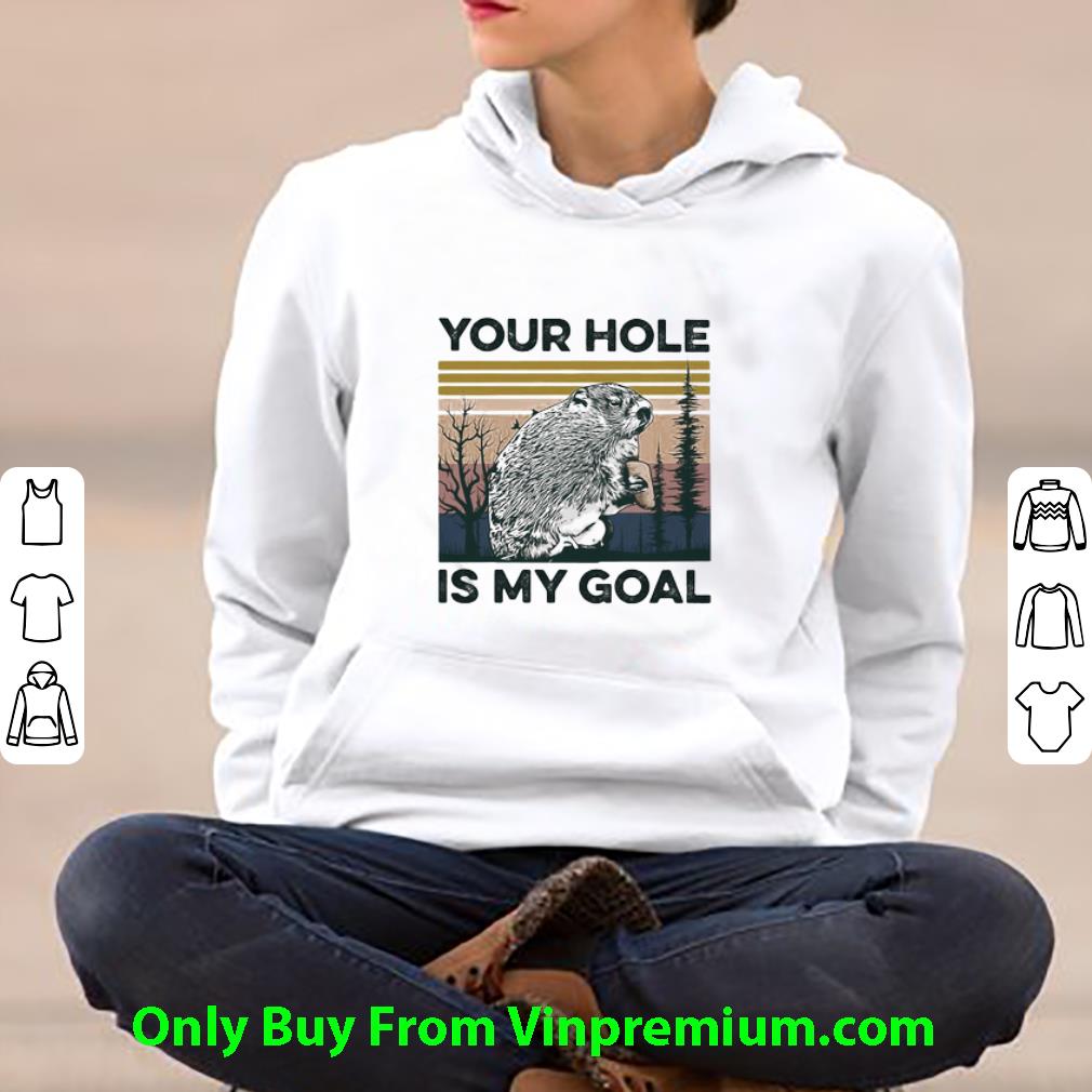 94d5f927 hot groundhog your hole is my goal vintage shirt 4 - Hot Groundhog Your Hole Is My Goal Vintage shirt