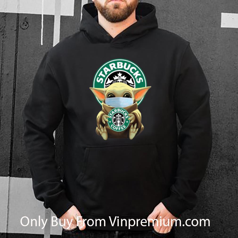 95c6b538 awesome star wars baby yoda face mask hug starbucks coffee shirt 4 - Awesome Star Wars Baby Yoda Face Mask Hug Starbucks Coffee shirt