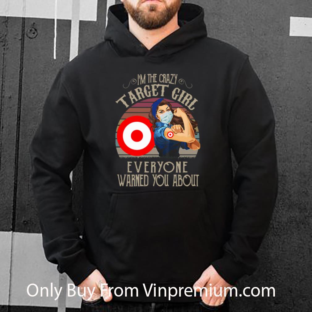 Premium Vintage I m The Crazy Target Girl Everyone Warned You About shirt 4 1 - Premium Vintage I’m The Crazy Target Girl Everyone Warned You About shirt