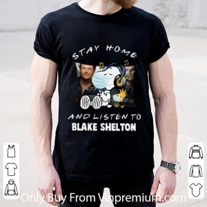 Nice Snoopy Woodstock Stay Home And Listen To Blake Shelton shirt 1