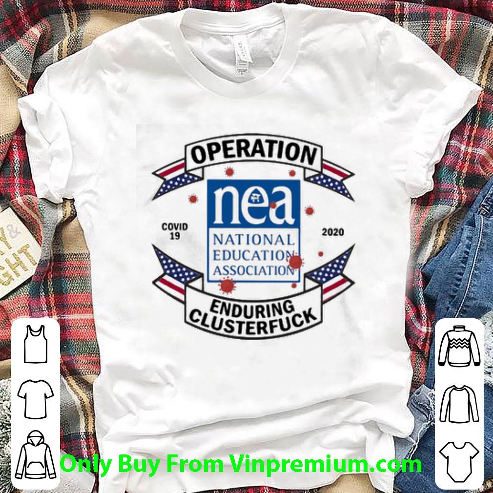 Original National Education Association Operation Covid-19 2020 shirt