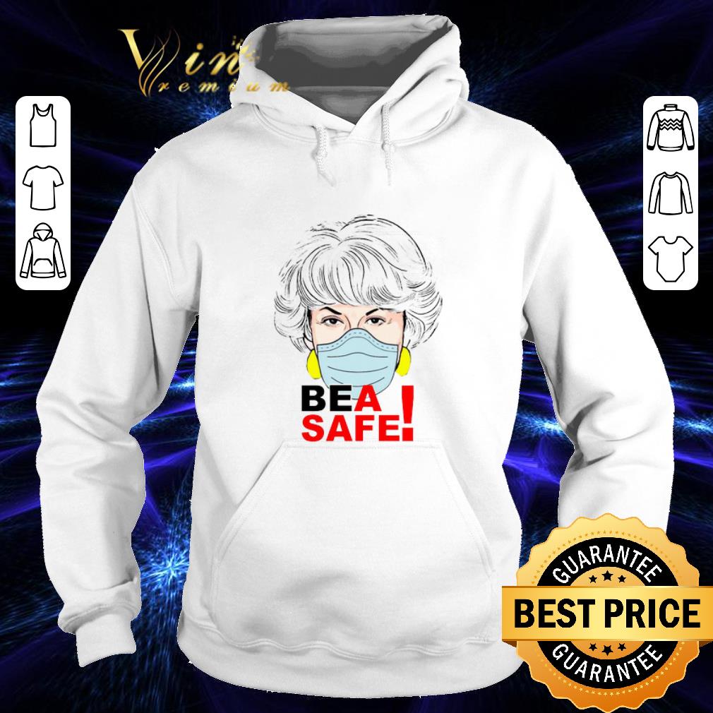 dce4a32c premium be a safe bea arthur wear mask shirt 4 - Premium Be A Safe Bea Arthur wear mask shirt