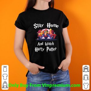Top Stay Home And Watch Harry Potter shirt 2