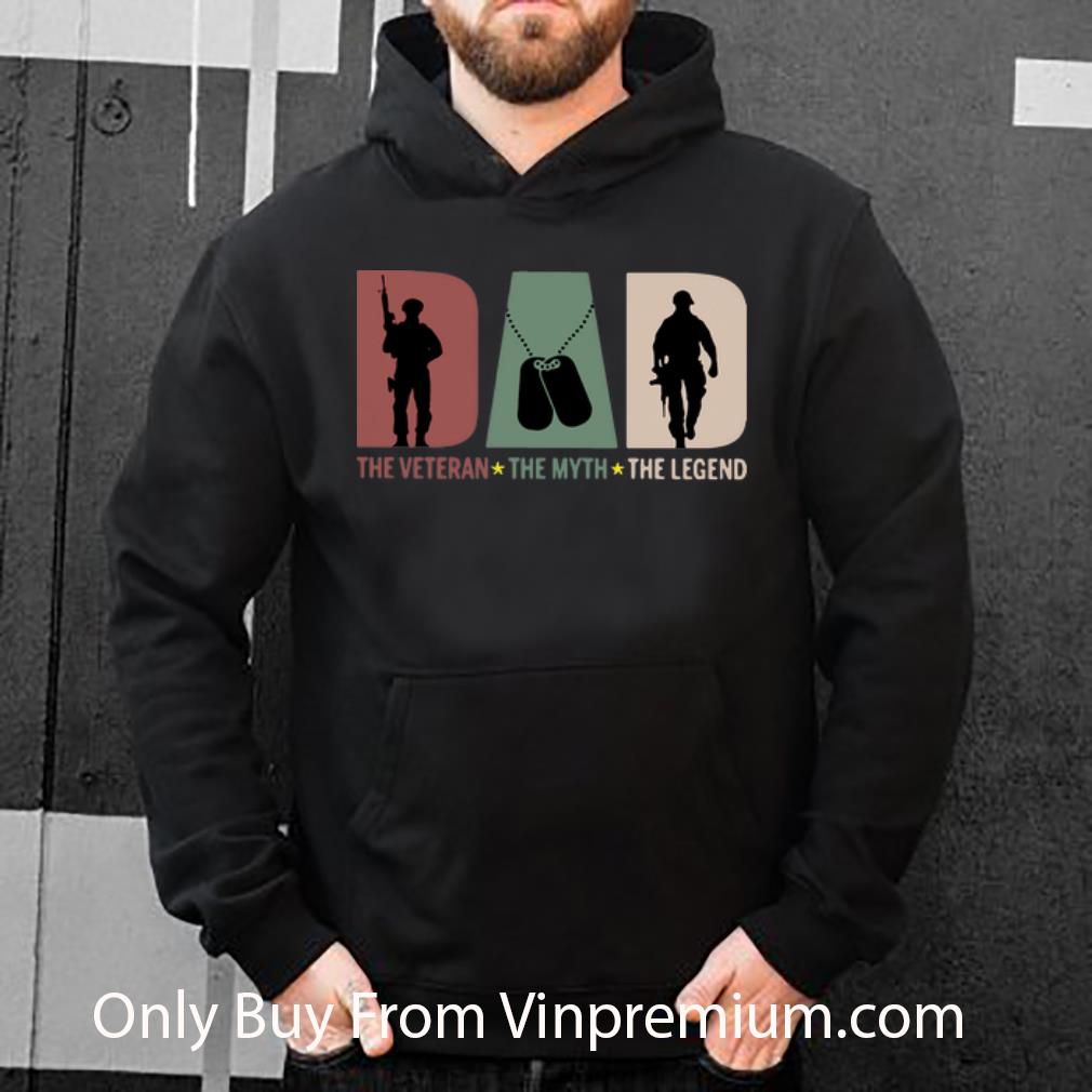 0452488c official dad the veteran the myth the legend father s day shirt 4 - Official Dad The Veteran The Myth The Legend Father's Day shirt