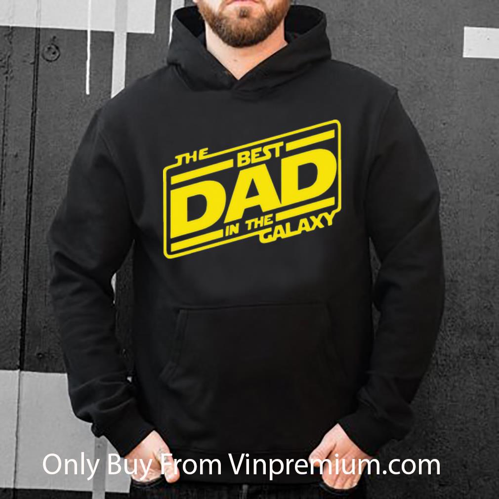 07cc5798 hot the best dad in the galaxy star wars father s day shirt 4 - Hot The Best Dad In The Galaxy Star Wars Father's Day shirt