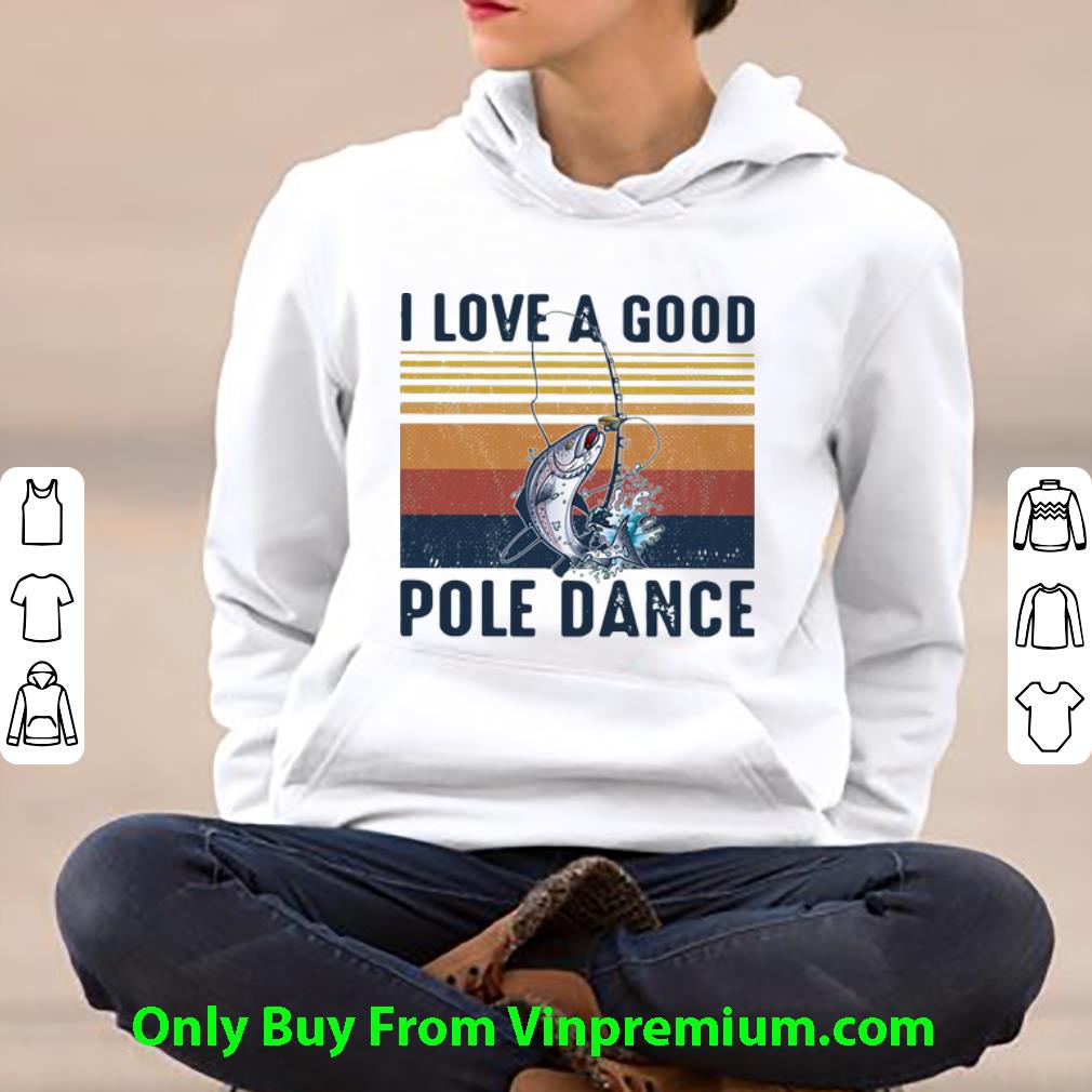 0b817f04 top vintage i love a good pole dance shirt 4 - Top Vintage I Love A Good Pole Dance shirt