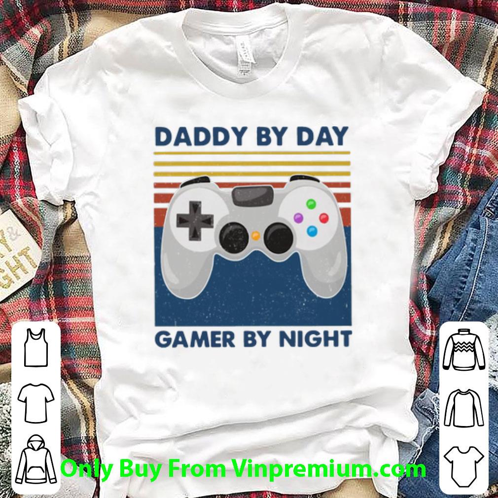 Original Vintage Daddy By Day Gamer By Night Father's Day shirt