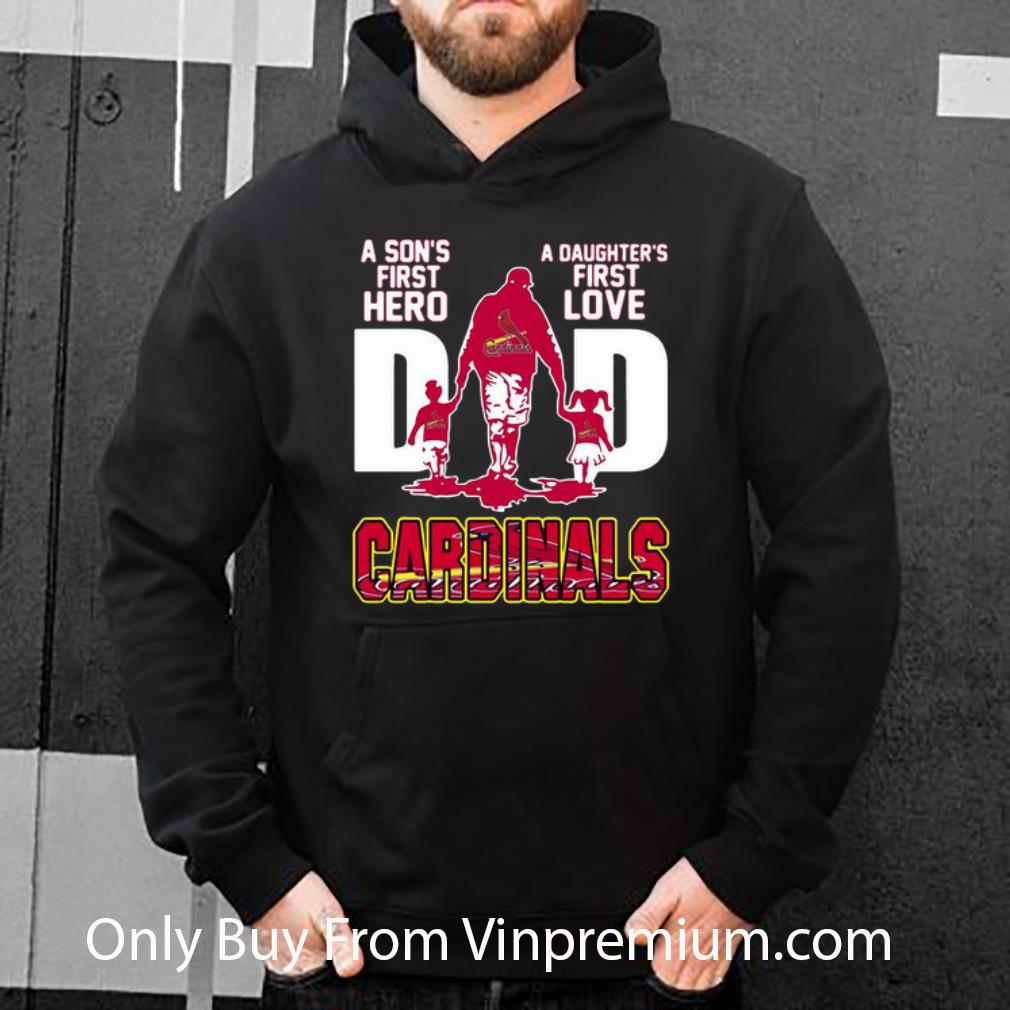 1c4f2eb7 great dad a son s first hero a daughter s first love st luis cardinals shirt 4 - Great Dad A Son's First Hero A Daughter's First Love St. Luis Cardinals shirt