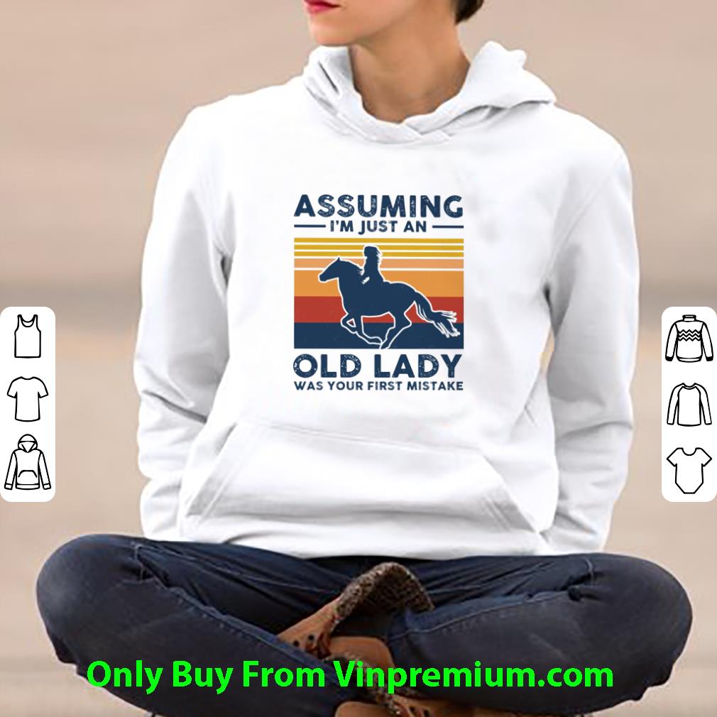 3e349178 premium vintage assuming i m just an old lady was your first mistake shirt 4 - Premium Vintage Assuming I’m Just An Old Lady Was Your First Mistake shirt