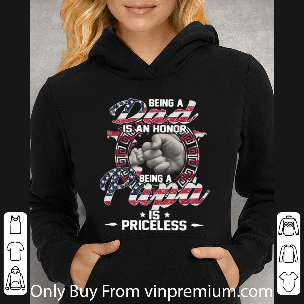 4c1ebecb original being a dad is an honor being a papa is priceless american flag shirt 4 - Original Being A Dad Is An Honor Being A Papa Is Priceless American Flag shirt