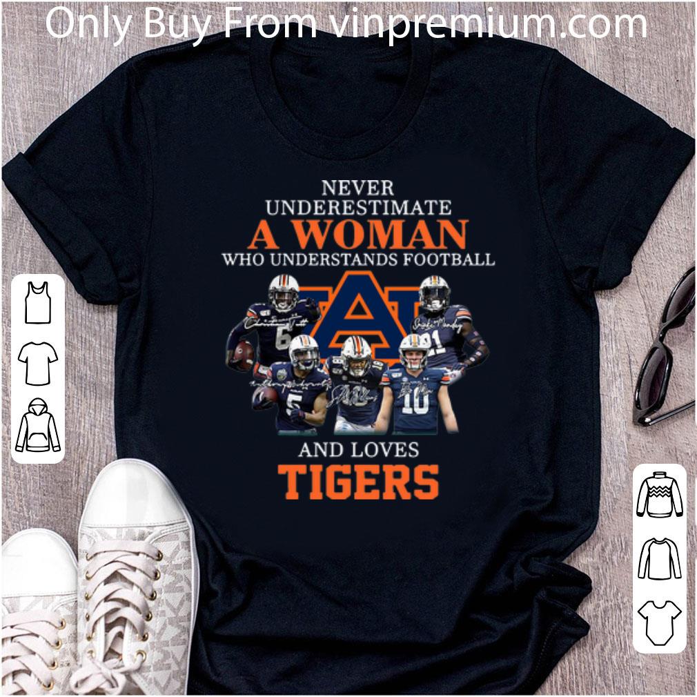 Original Never Underestimate A Woman Who Understands Football And Loves Tigers shirt