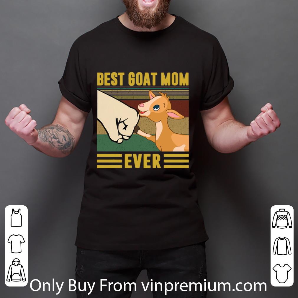 Premium Vintage Best Goat Mom Ever shirt