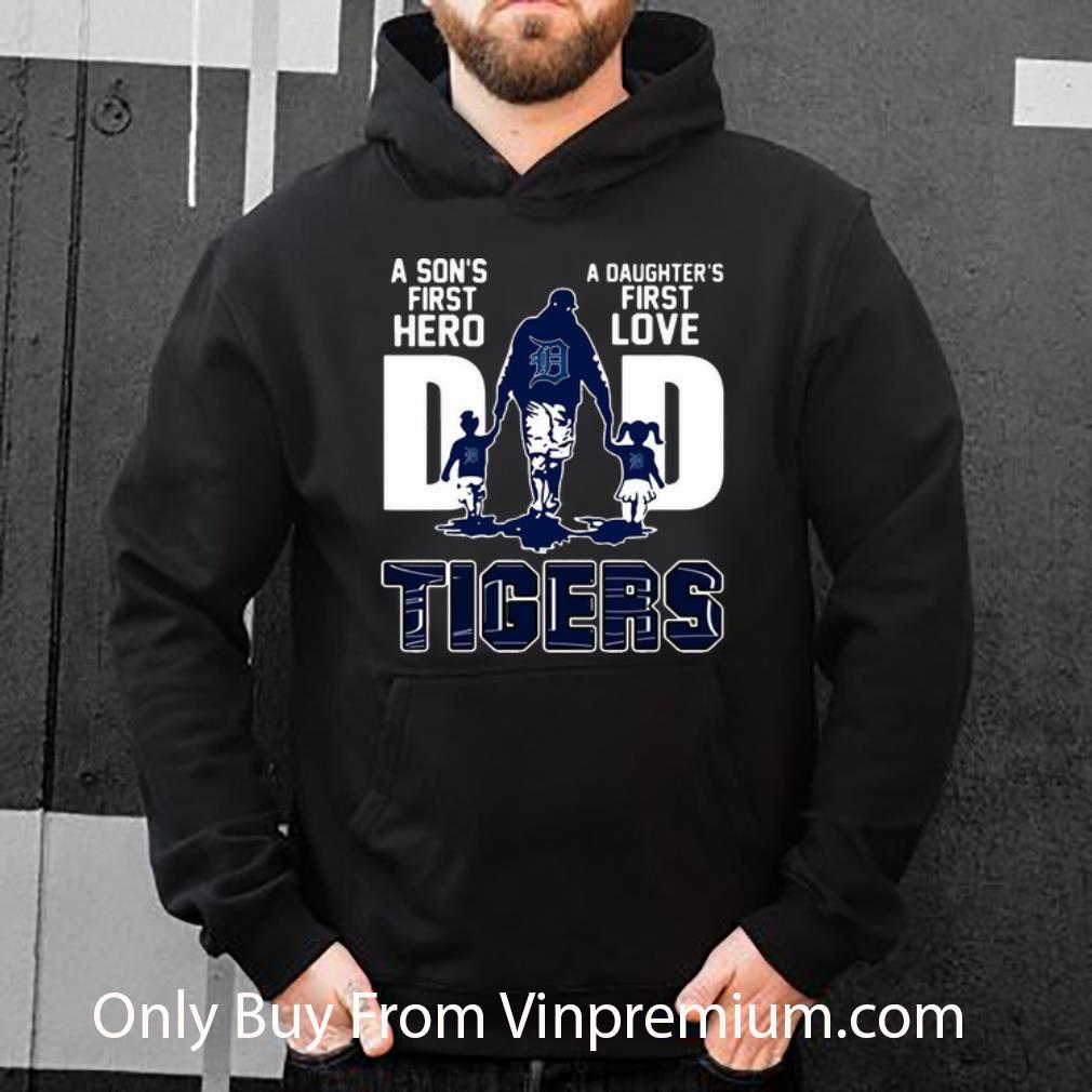 a44e5340 top dad a son s first hero a daughter s first love detroit tigers shirt 4 - Top Dad A Son's First Hero A Daughter's First Love Detroit Tigers shirt
