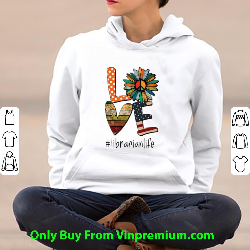 b3eb97b2 awesome love hippie sunflower american flag librarian life shirt 4 - Awesome Love Hippie Sunflower American Flag Librarian Life shirt
