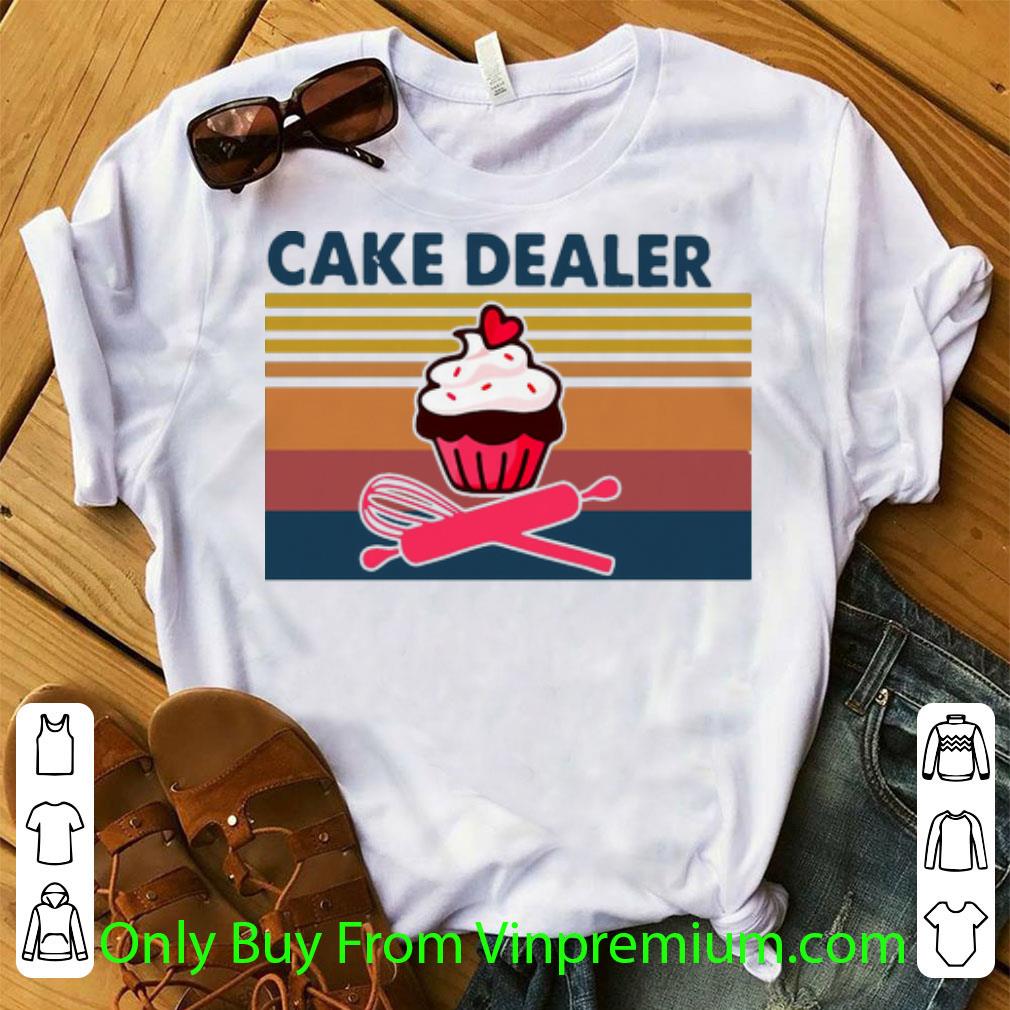 Hot Vintage Cake Dealer shirt