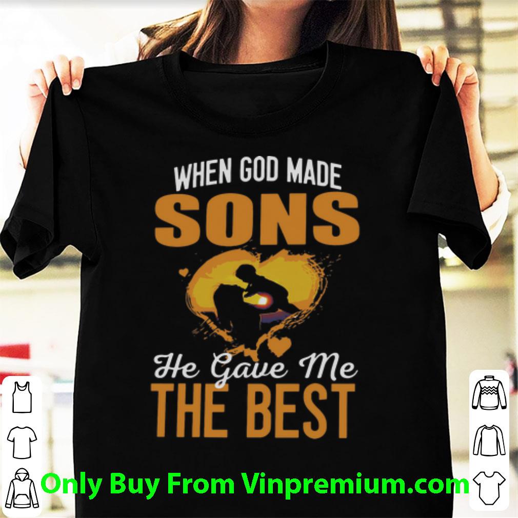 Official When God Made Sons He Gave Me The Best Mother's Day shirt