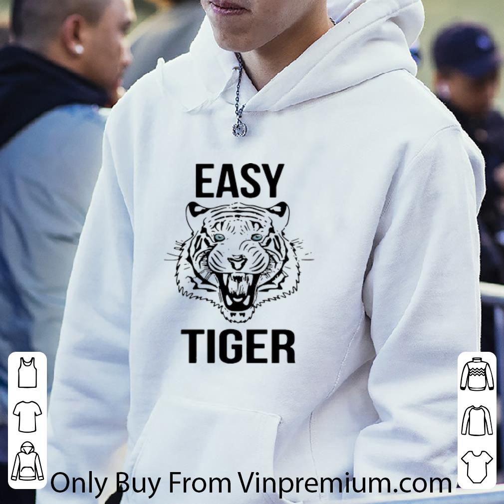 cef04453 great tiger king joe exotic easy tiger shirt 4 - Great Tiger King Joe Exotic Easy Tiger shirt