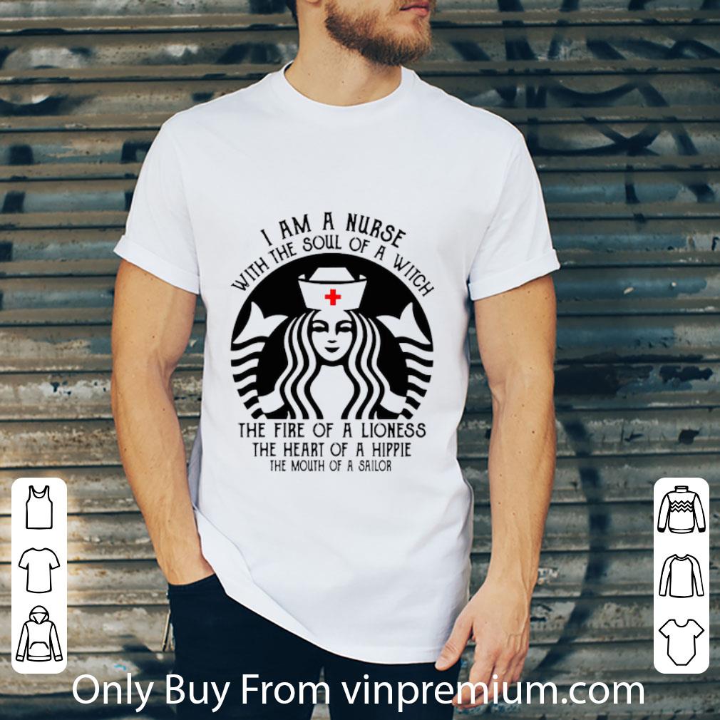 Premium Nurse Starbuck I Am A Nurse With The Soul Of A Witch shirt