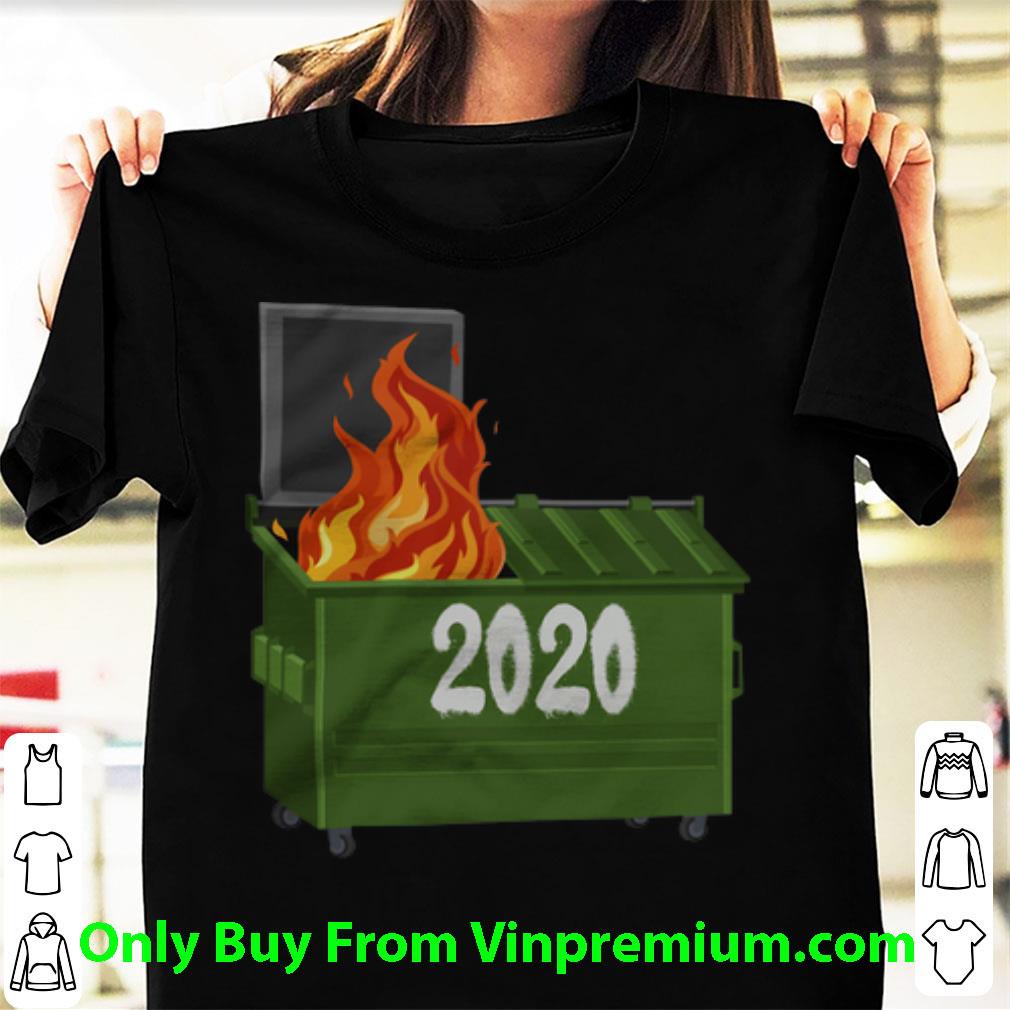 Official Dumpster Fire 2020 shirt